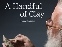 Dave Lynas: A Handful of Clay